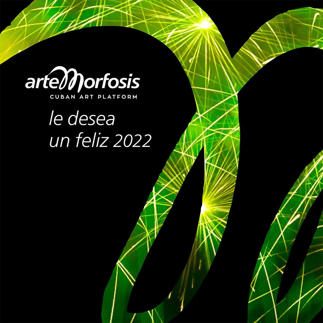 #ArteMorfosis wishes you a happy new year, also looking forward to meeting us again in future projects! 

#HappyNewYear #CubanArt
