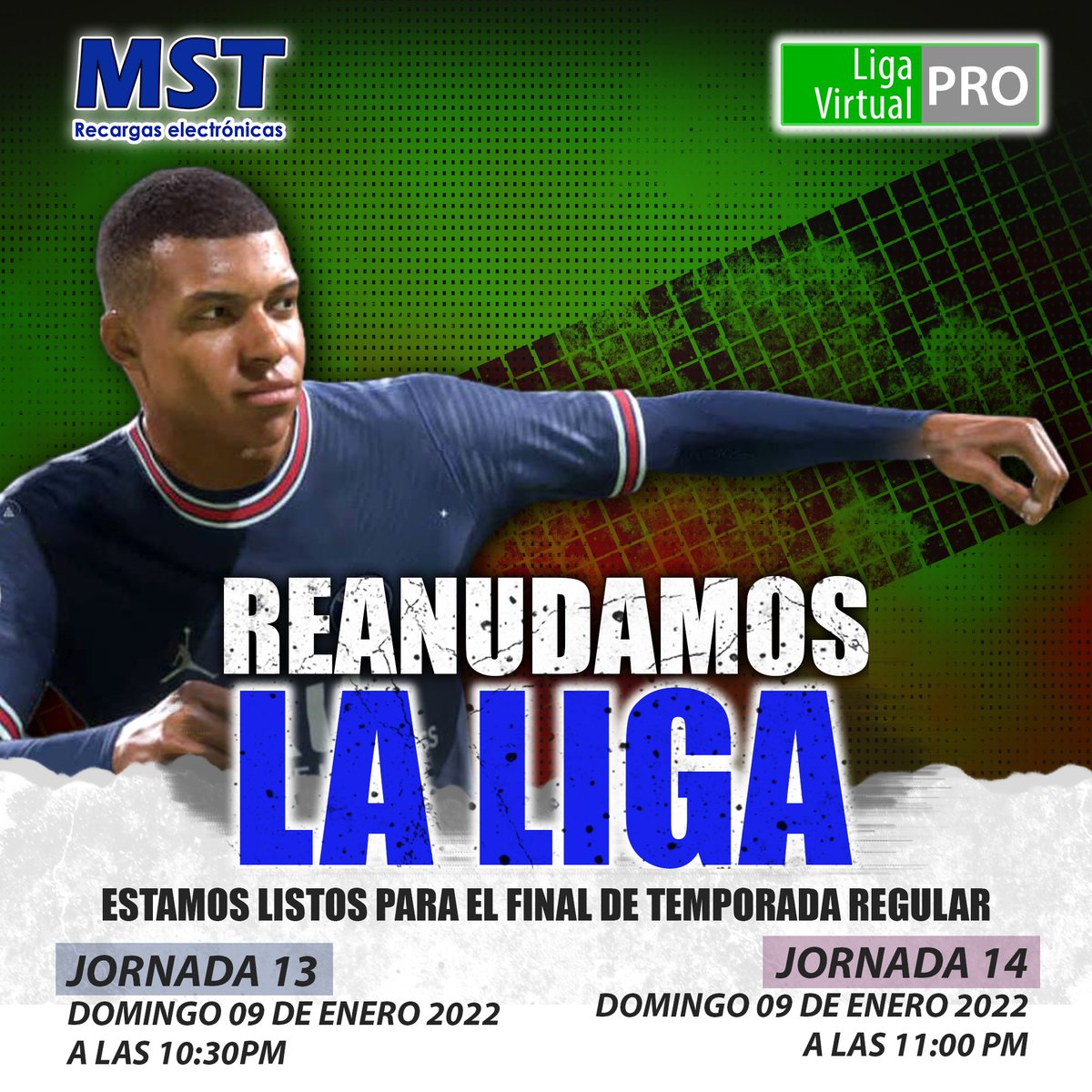 LigaVirtualPro_'s tweet photo. 🗓️ Regresamos el 09 de Enero

🏆 Jornada 13 en punto de las 10:30PM y Jornada 14
en punto de las 11:00PM

🎮 #Fifa22 l #XboxSeries l #XboxOne https://t.co/rMI4jMEHpj