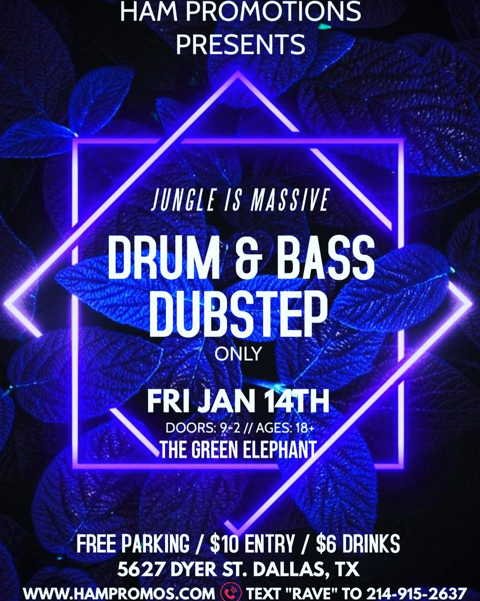 🔊🔥DNB + DUBSTEP ONLY🔊🔥

Don’t miss this night filled with bass music at The Green Elephant Friday Jan 14th 🗓

FREE parking ✅

$10 tickets ✅

$6 drinks ✅

Bit.ly/DNBNIGHT 🎫

See you on the dance floor 🐷
