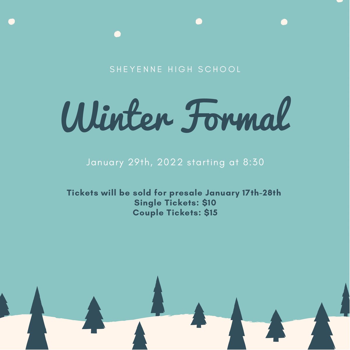 Mark your calendars! The Sheyenne Winter Formal will take place on January 29th, 2022 starting at 8:30pm! Tickets will be sold for presale starting January 17th and ending January 28th! Tickets at the door will be capped and more expensive.