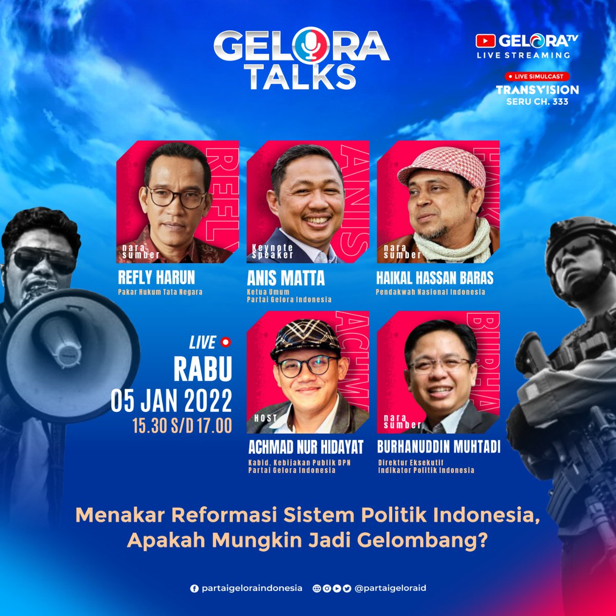 partaigeloraid's tweet photo. MENAKAR REFORMASI SISTEM POLITIK INDONESIA, APAKAH MUNGKIN JADI GELOMBANG?

Saksikan GELORA TALK edisi 28
Rabu 5 Januari 2022, Pukul 15.30 WIB. Bersama @anismatta @BurhanMuhtadi Babeh @Haikal_Hassan @ReflyHZ

🔴  LIVE STREAMING: GeloraTV https://t.co/fqQ6ishMfy https://t.co/8ZbuK7uJKx