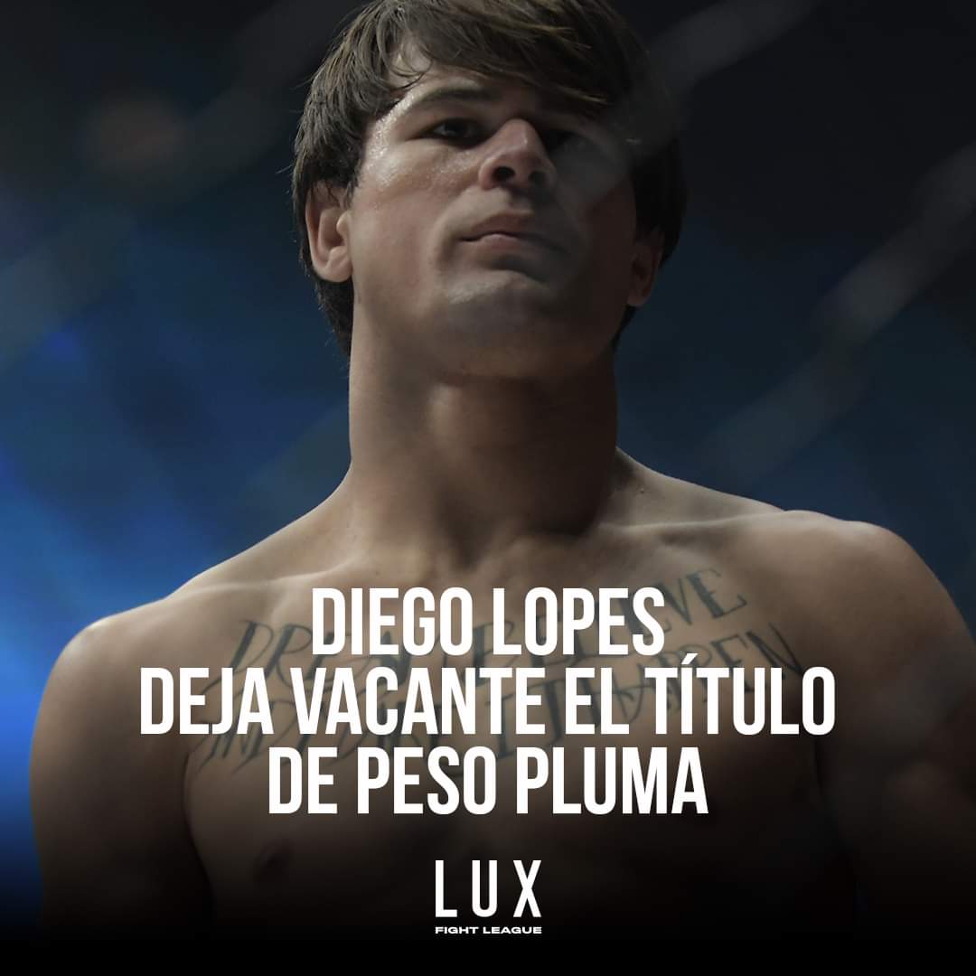 factorcu4tro's tweet photo. #ArtesMarcialesMixtas 👊

📌 Diego Lopes deja vacante el título de las 145Lbs de @luxfightleague

#SomosF4 #UFC #ufcnetwork https://t.co/IpgDd9QYEj