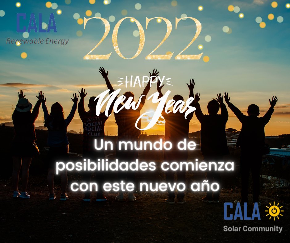 2021 fue un año de grandes retos y gracias a ti los superamos todos, esperamos que puedas continuar con nosotros y crecer juntos. Bienvenido 2022 🔅♻️🌎
#HappyNewYear #posibilidades #calarenewableenergy
#energíasrenovables #energíasolar