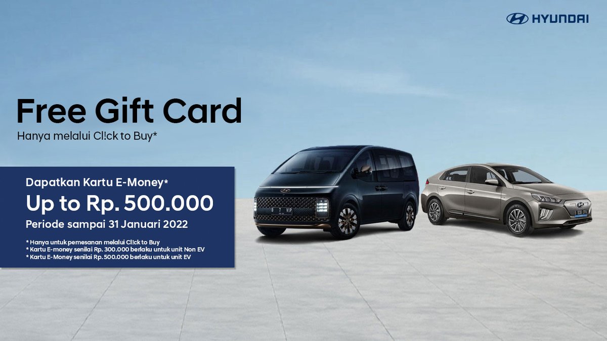 hyundaimotorid's tweet photo. Dapatkan Free Gift Card hingga Rp500.000 untuk setiap pembelian kendaraan Hyundai impian Anda dengan lakukan pemesanan melalui Cl!ck to Buy!* https://t.co/aVqKqnMsjP