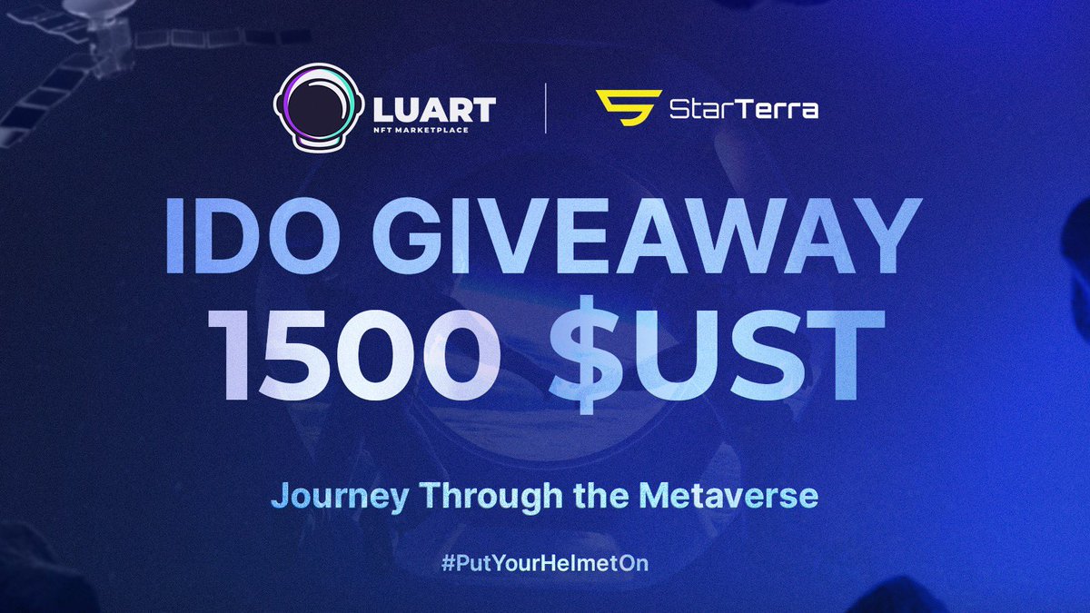 💫1500 $UST IDO Giveaway w/ <a href="/StarTerra_io/">StarTerra</a>💫

To celebrate our IDO, in conjunction w/ StarTerra, we’re giving away 1500 $UST 🚀

Rules:
✅ Follow @Luart_io
✅ Follow <a href="/StarTerra_io/">StarTerra</a>
✅ Retweet
✅ Tag who should participate 👀

ENDS: 1/6 @ 16:00 UTC 

#PutYourHelmetOn🧑‍🚀