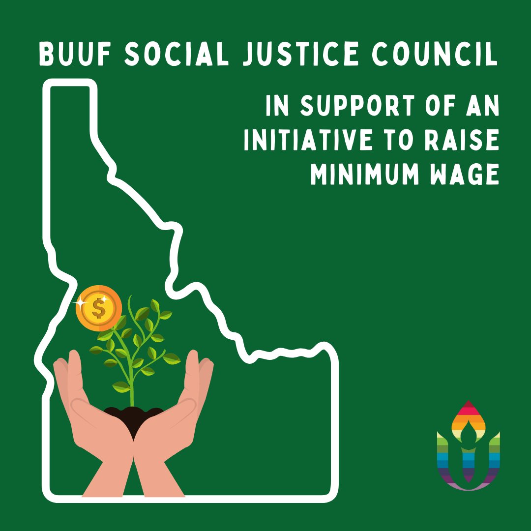 BoiseUU's tweet photo. The BUUF Social Justice Council endorses An Initiative To Increase Idaho Minimum Wages To $13.00 Per Hour And Tipped Employees’ Minimum Direct Wages To $10.00 Per Hour. More info at: https://t.co/fxuLPikFIT https://t.co/AY9RCUsSq2