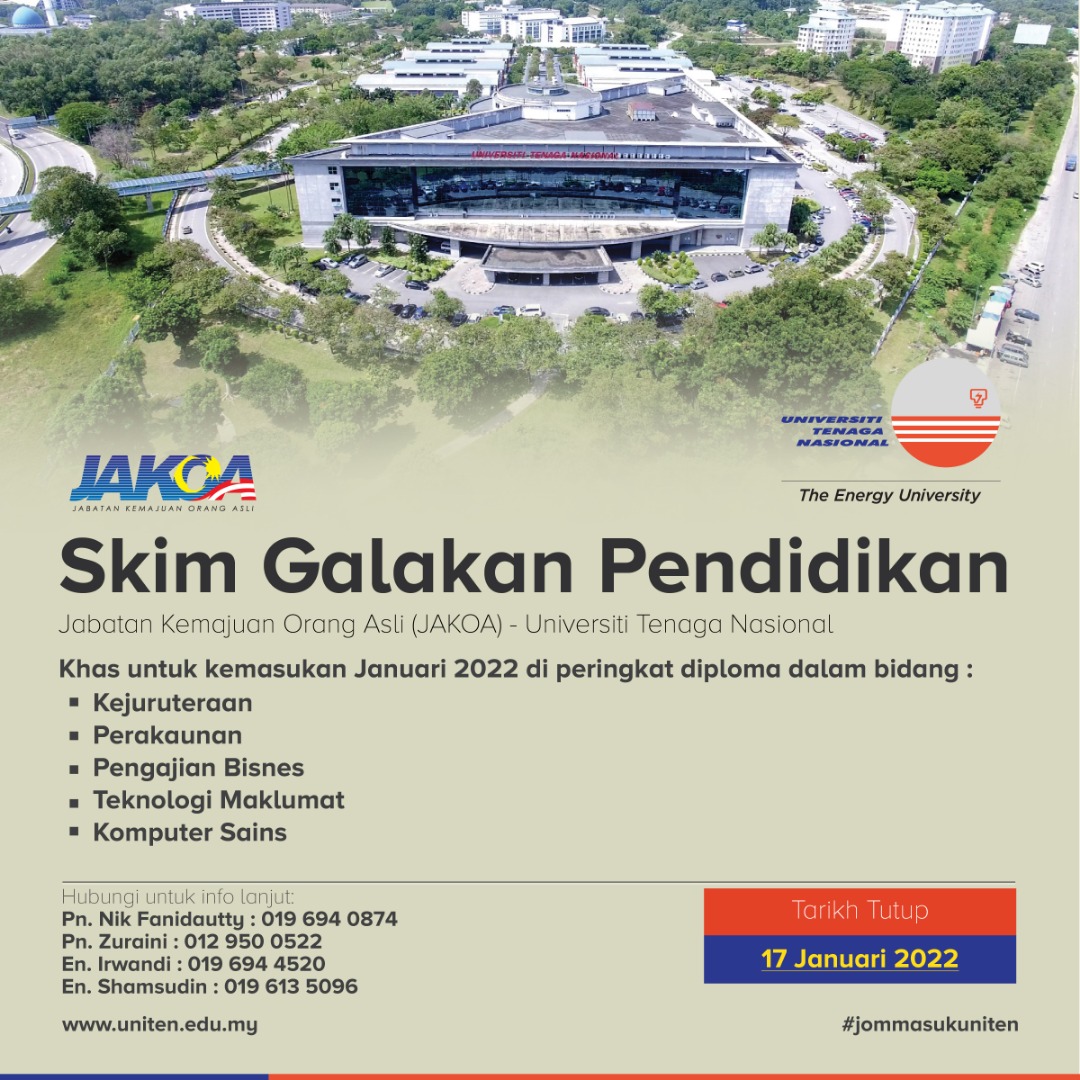 UnitenK's tweet image. Skim Galakan Pendidikan JAKOA-UNITEN kini dibuka.Khas untuk kemasukan Januari 2022 di peringkat diploma dalam bidang:
-kejuruteraan
-Perakaunan
-Pengajian Bisnes
-Teknologi Maklumat
-Komputer Sains

*Hubungi no. yang tertera untuk maklumat lanjut.

 #KitaUNITEN #JomMasukUniten