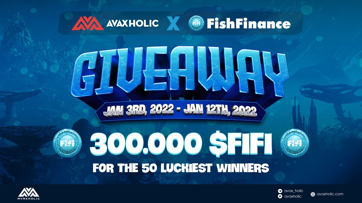 AVAXHOLIC X FISH FINANCE: GIVEAWAY

Welcome 2022 and prepare for your journey to the undersea world of Fish Finance by joining our Giveaway Campaign now with a huge prize pool of 300,000 $FiFi.

Join now: gleam.io/Fa5N1/the-avax…