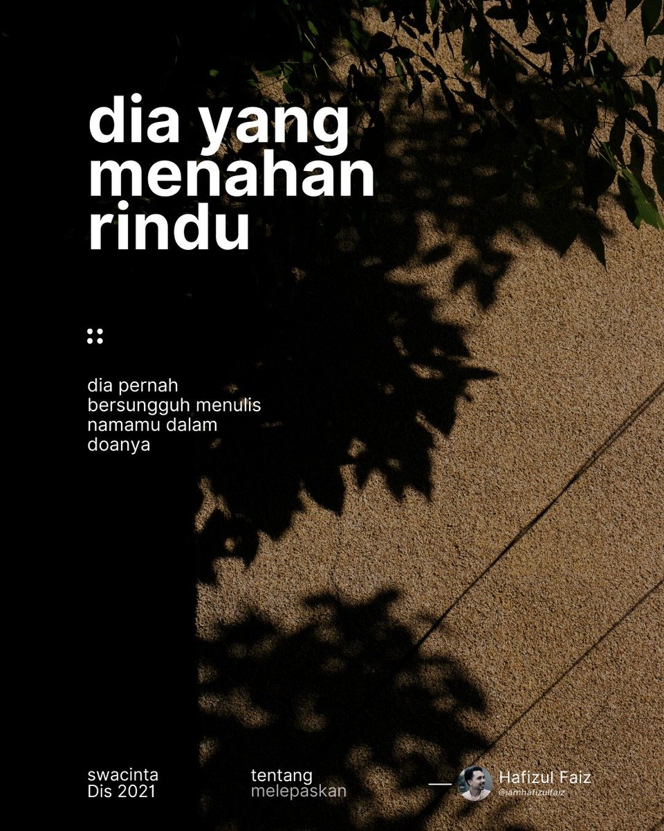 iamhafizulfaiz's tweet photo. Dia yang menahan rindu

Untuk mengetik telefon bertanya khabarmu

Lalu memadam dan membatalkan hasrat

Adalah dia yang pernah bersungguh

Menulis namamu dalam doanya https://t.co/5RDk1rBtqf