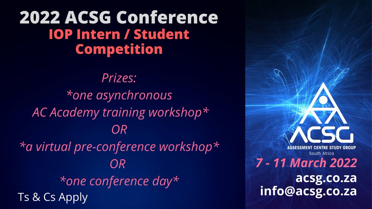 ACSG_SA's tweet photo. 2022 ACSG CONFERENCE - IOP MASTERS’ STUDENT / INTERN COMPETITION

To enter, complete the entry form at https://t.co/LPUmevA9m5. Ts &amp; Cs apply.
#sa_acsg #assessmentcenters #humanresources #recruitment #talentmanagement https://t.co/laOYGyctSF