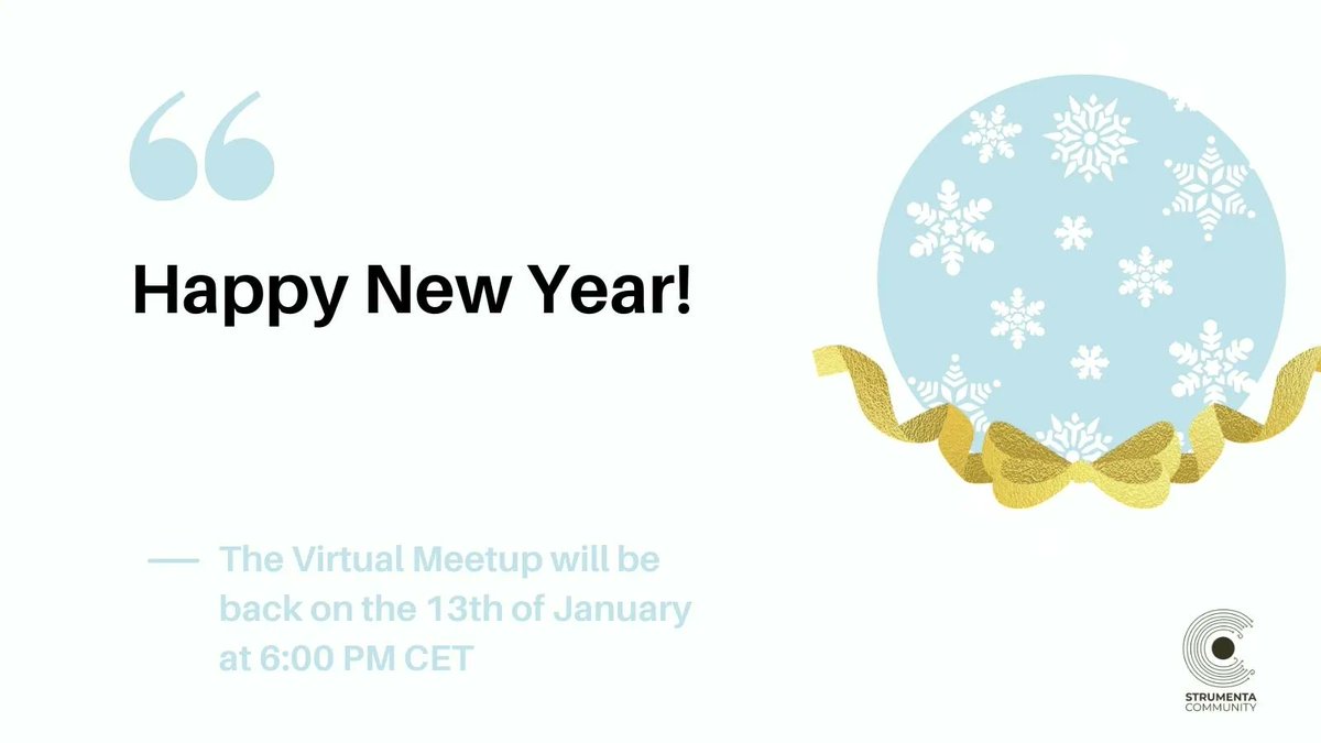 strumenta's tweet image. Happy New Year! We will be back with the Virtual Meetup on the 13th of January! Stay tuned to discover more speakers and talks! #strumentacommunity #virtualmeetup #languageengineering #winterbreak