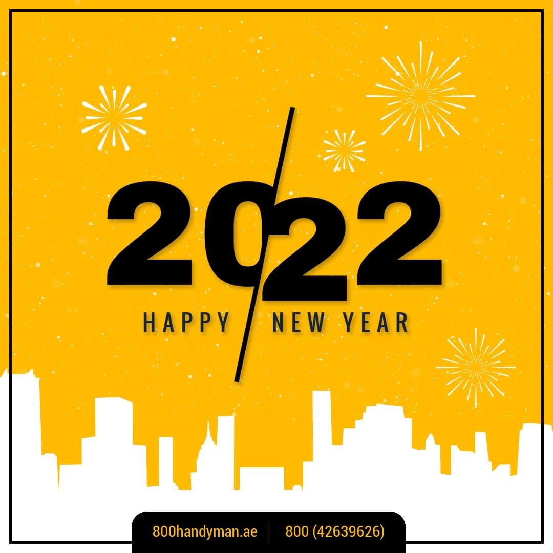 800Handyman's tweet photo. A happy new year to all our friends and clients, wishing you the best for 2022.

عام جديد سعيد لجميع أصدقائنا وعملائنا، مع أطيب التمنيات لكم في عام 2022.

#happynewyear #newyear2022 #newyeareve #newyearparty2022 https://t.co/S5VcVXyBLR