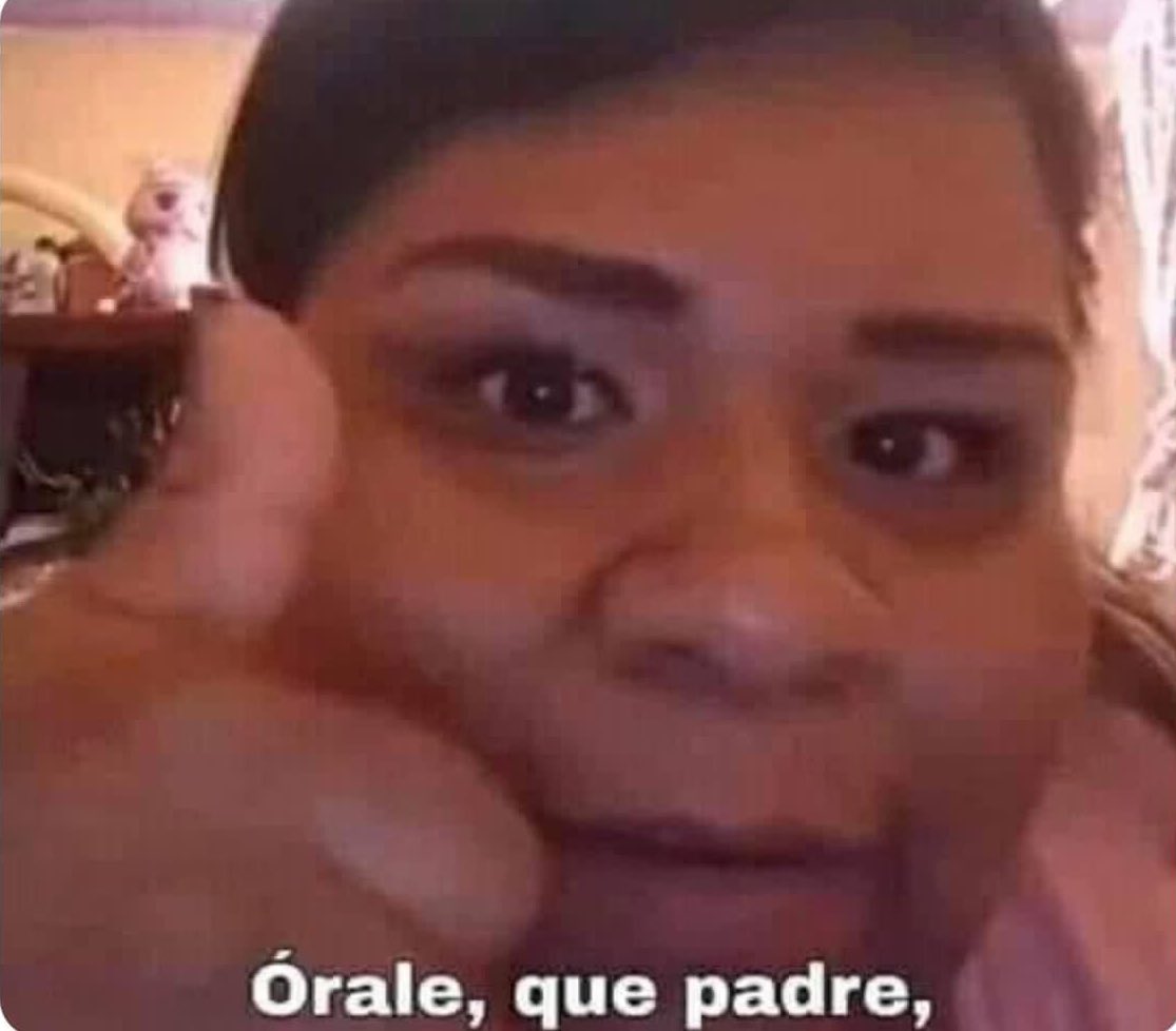 Mis papás: “A tu edad yo ya trabajaba” 

Yo: