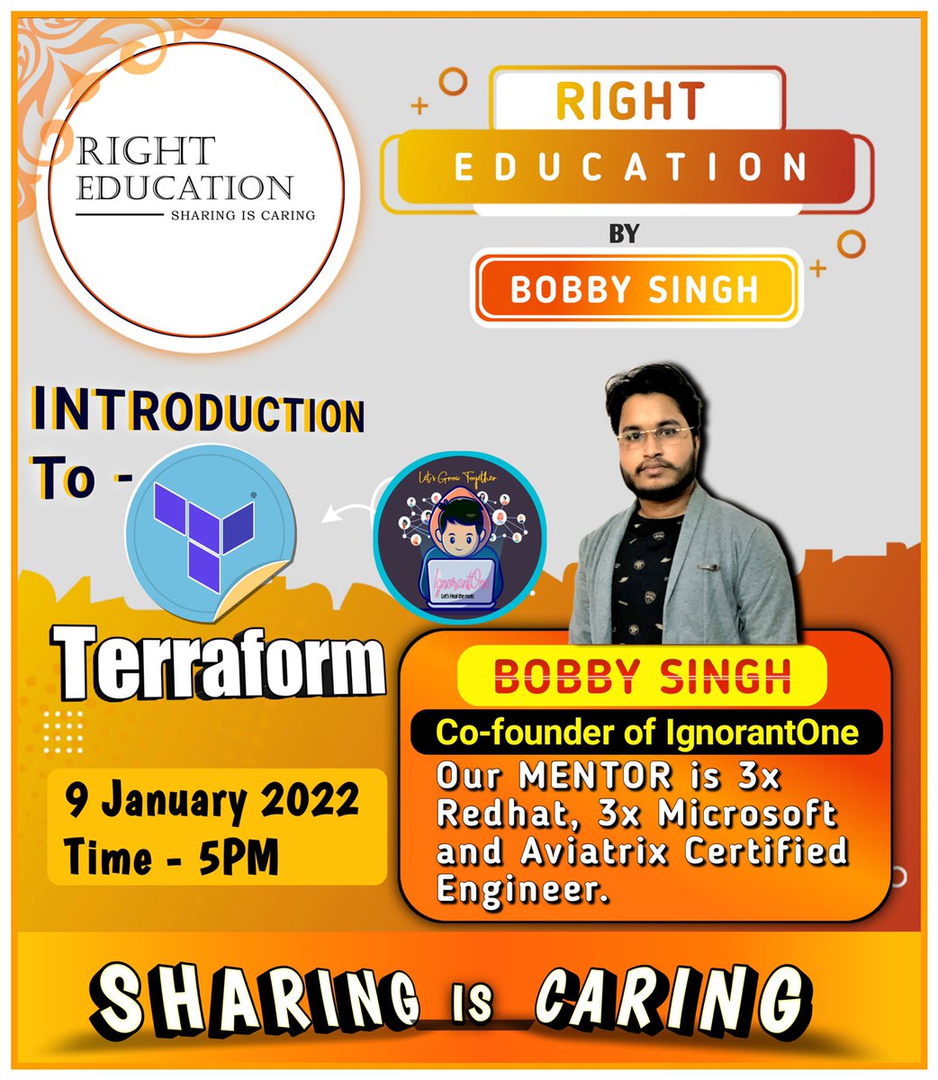 _RightEducation's tweet photo. Right Education is going to organize a webinar on "Fundamentals of Terraform" in collaboration with IgnorantOne Community. It will be totally a beginner-friendly webinar.

📌 Date of Webinar : January 9, 2022 , 
📌 Time : 5 PM, IST

 Registeration Link : https://t.co/zMhuMmaTTd https://t.co/MyoFu15njV