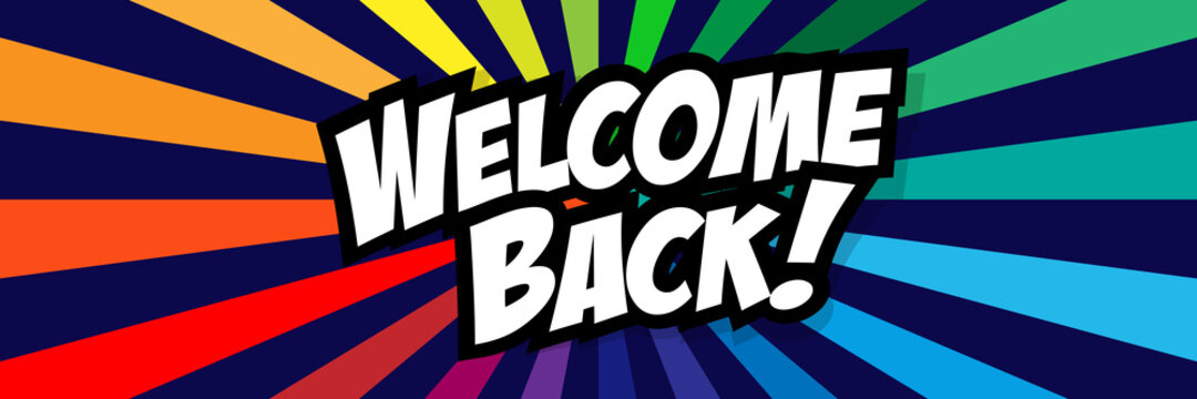 A huge welcome back today!