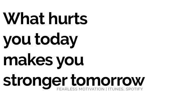 fearlessmotivat's tweet photo. What hurts you TODAY makes you stronger TOMORROW. Push through the pain and get your reward. https://t.co/Sah4XAnK7D