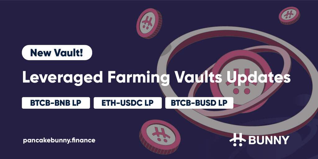 PancakeBunnyFin's tweet photo. New Leveraged Farming Vaults are Here!

🔥BTCB-BNB LP
🔥ETH-USDC LP
🔥BTCB-BUSD LP

Check out the link below to see our newly updated Leveraged Farming Vaults 🌟
📍https://t.co/T3ggj1AUiz https://t.co/c76ihSi6os