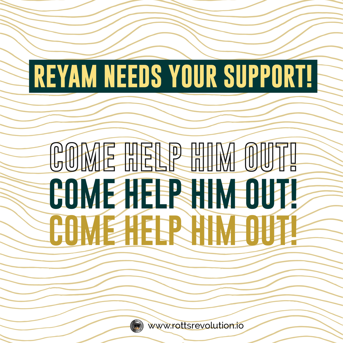 rottsversenfts's tweet photo. The new year is here and so is Reyam - back with a new idea and a new promise to take back what is rightfully his. He needs you to support him and help his cause to speak up against injustice in Doge City.
Follow our discord: https://t.co/3eng8SySQp
#reyamneedshelp https://t.co/PG0PzK0e8Z