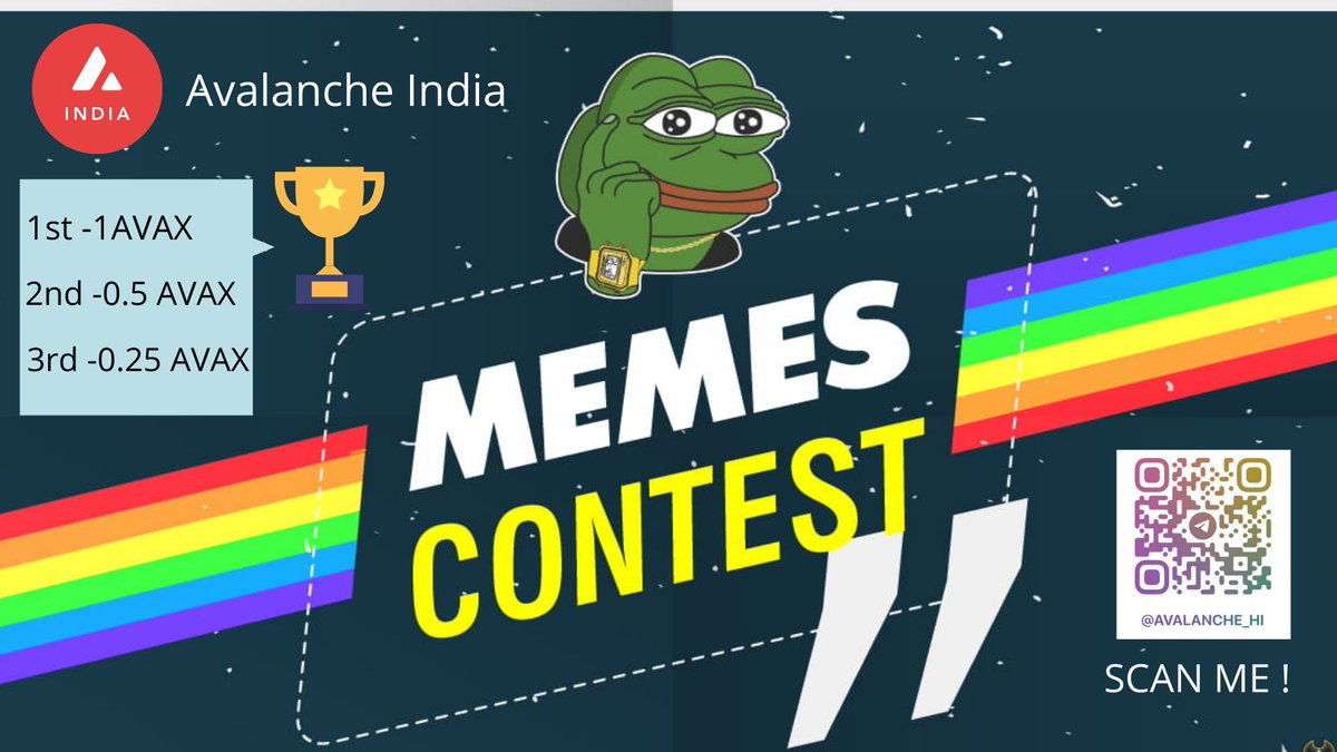 Kya aap #MemeContest ke liye taiyar hain?

Join karein Avalanche India Community aur shamil ho jae is battle mein- t.me/avalanche_hi

🗓️Contest 4th Jan - 18th Jan tak live hai
🔖Rules- t.me/avalanche_indi…
🥇- 1 AVAX🥈- 0.5 AVAX 🥉-0.25 AVAX