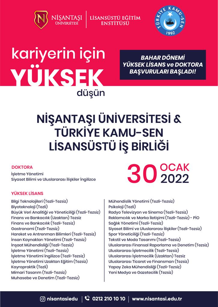 Türkiye Kamu-Sen ve Nişantaşı Üniversitesi arasında imzalanan anlaşma uyarınca üyelerimize özel bahar dönemi yüksek lisans ve doktora programlarının başvuruları başlamıştır... <a href="/NisantasiEdu/">İstanbul Nişantaşı Üniversitesi</a>