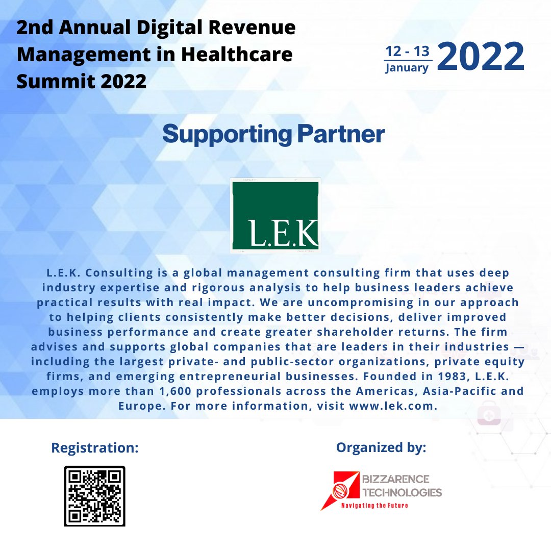 bizzarence's tweet photo. We are truly delighted to announce L.E.K. Consulting as our official supporting partner for the upcoming 2nd Annual Digital Revenue Management Summit 2022.

Register --> https://t.co/k2vdU0dD92

#healthcare #management #digital #conference #summit #hospital #pharmaceutical https://t.co/KgXEqSqOVo
