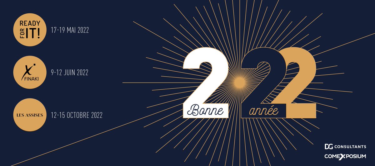 Toute l'équipe vous souhaite une bonne année 2022 !
 
Nous vous donnons rdv : 

🗓️#LesAssises 12-15 octobre 2022 à Monaco👉ow.ly/3U9U50HmHA7
🗓️<a href="/RFIT_event/">Ready For IT</a> 17-19 mai 2022 à Monaco👉ow.ly/6F7c50HmHKb
🗓️<a href="/Finaki_FR/">Les Entretiens by Finaki</a> 9-12 juin 2022 à Juan Les Pins👉 ow.ly/bhpl50HmHKc