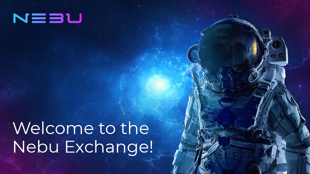 This is Mission Control: Welcome to the Nebu Exchange. Nebu is creating a unique space for newcomers and cryptocurrency enthusiasts to Trade, Learn, and Earn. #nebuexchange