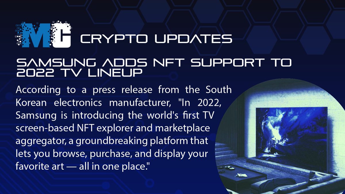 MultiChainteam's tweet image. South Korean electronics manufacturer has announced plans to support NFTs on its 2022 line of smart TVs.

#NFT #Samsung #CryptocurrencyNews #Blockchain