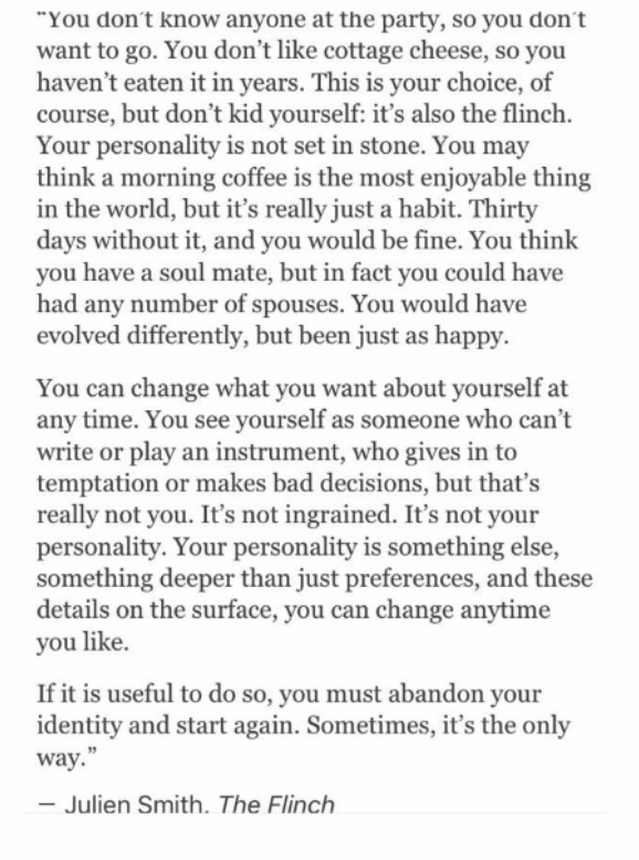 A great quote on self-reliance.

You can change what you want about yourself at any time.