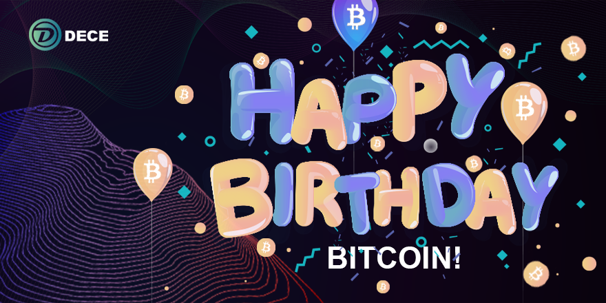 DECEChain's tweet image. Happy 13th Birthday #Bitcoin ！

Salute to Satoshi Nakamoto who started it all!