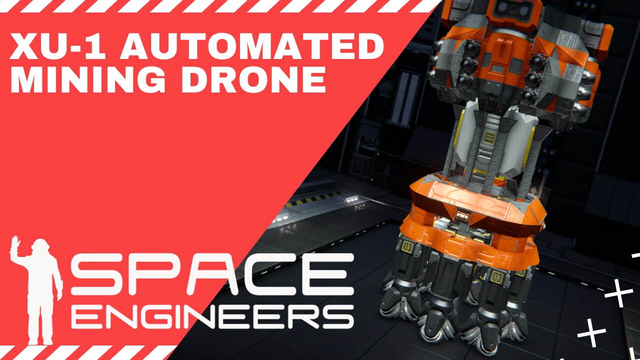 Space Engineers on Twitter: "XU-1 Automated Mining Drone by pro100tv https://t.co/kYLxhePmQP / Twitter