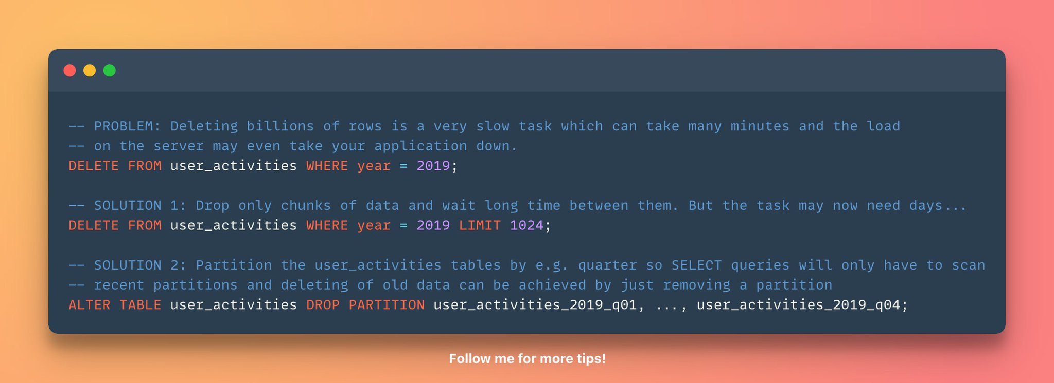 Use partitions for deleting mass amounts of data