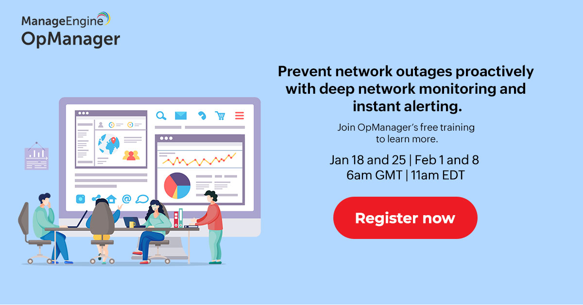 manageengine's tweet image. Join our free webinar series on January 18 and 25 and February 1 and 8. Learn how to practice deep network monitoring, instant alerting, and prompt troubleshooting with OpManager from our experts. Register now! zcu.io/5eS0
#NetworkMonitoring #NetworkMonitoringTools