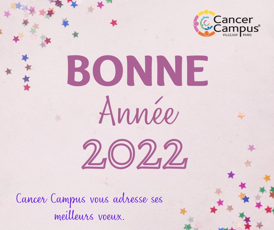 L'équipe Cancer Campus vous souhaite de passer une heureuse année 2022 !!