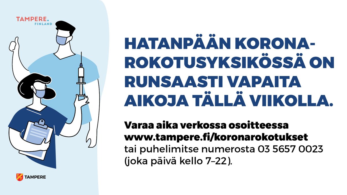 Hatanpään koronarokotusyksikössä on runsaasti vapaita aikoja tällä viikolla. Ajan saat varattua tällekin päivälle (4.1.2022).

Varaa aika verkossa osoitteessa tampere.fi/koronarokotuks… tai puhelimitse numerosta 03 5657 0023 (joka päivä kello 7–22).

#Tampere #koronarokotukset