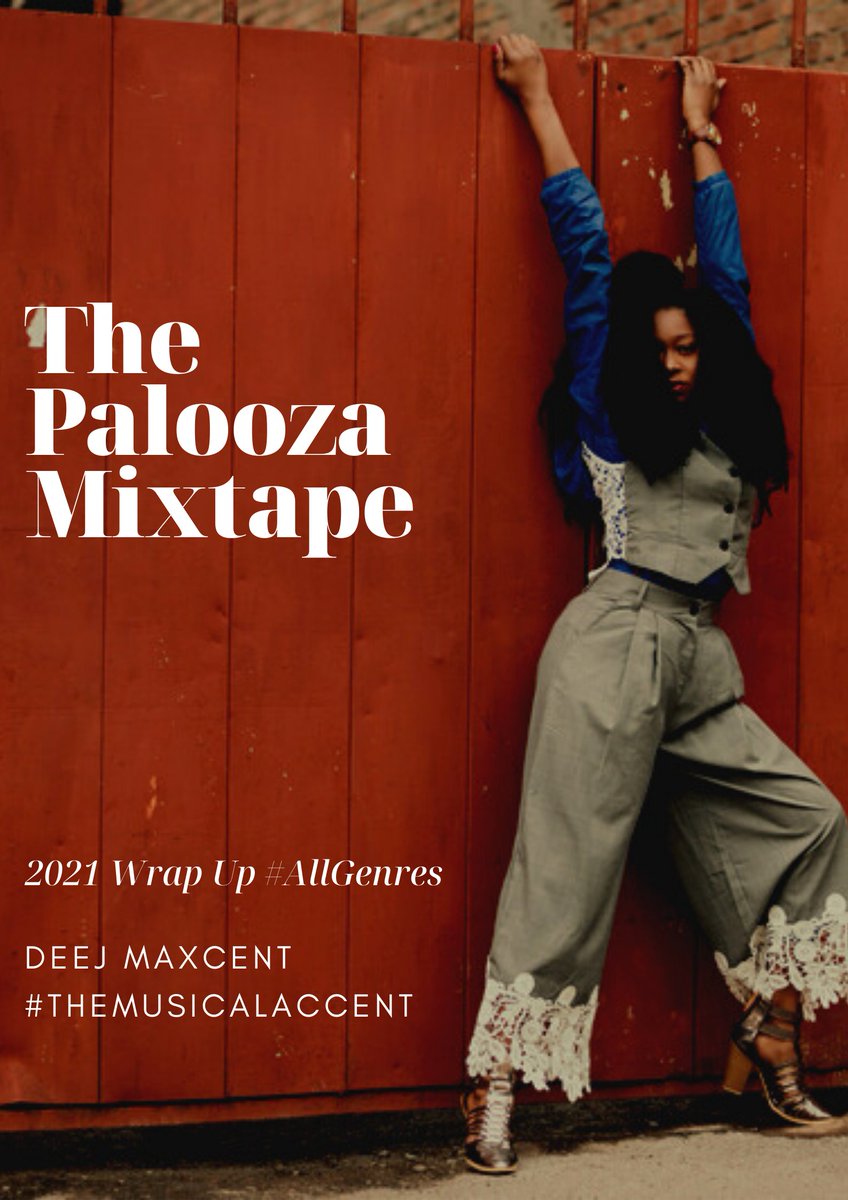 DeejMaxcent's tweet photo. #ThePaloozaMixtape 
(2021 Wrap Up) 

Now out  on my Mixclound account 

👇👇👇
. 

https://t.co/SV6jYRPaVT https://t.co/rZ5g5NNq48