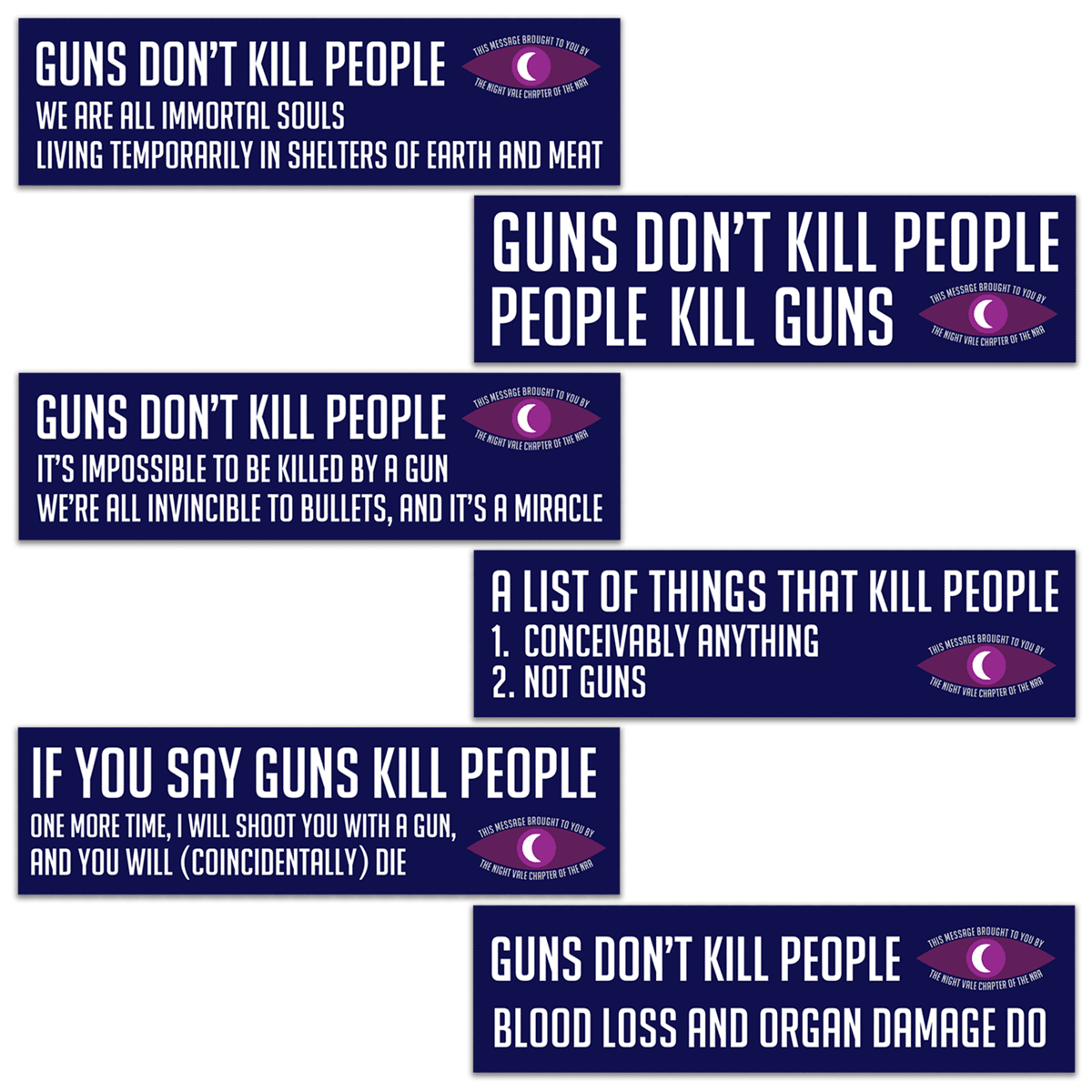 NightValeRadio's tweet photo. The Night Vale NRA bumper sticker collection. $1 from each sticker pack sold will be donated to The Brady Campaign. https://t.co/RfmW7bEcmu https://t.co/WJHlbIk5Kd