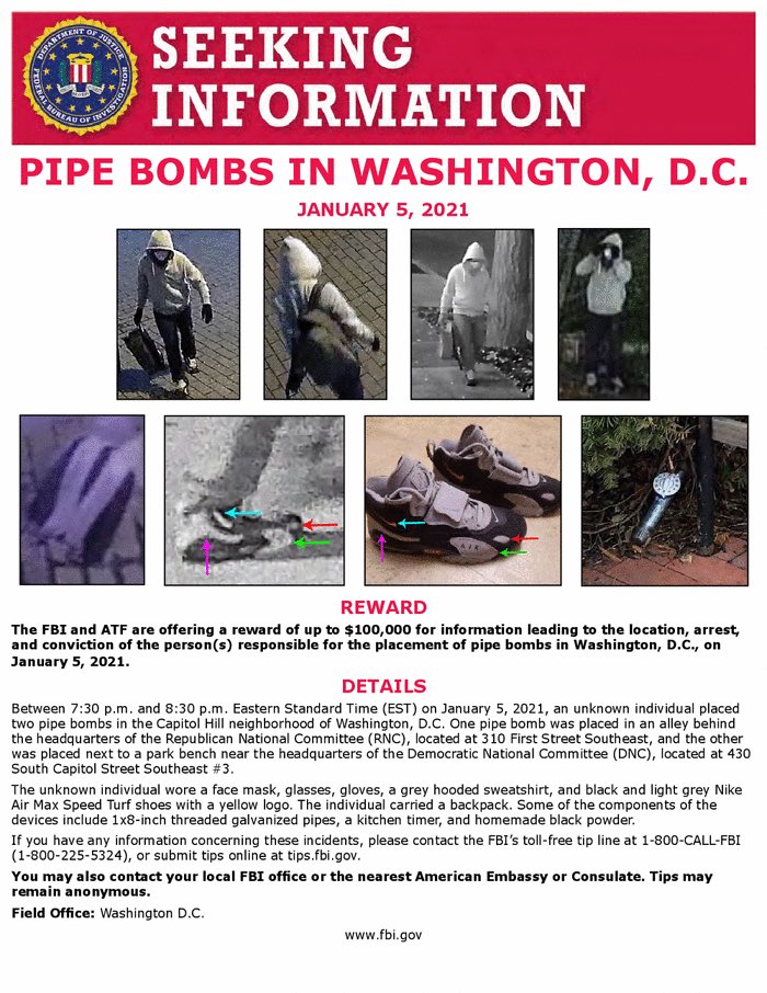 The FBI and ATF are offering a reward of up to $100,000 for information leading to the location, arrest, and conviction of the person(s) responsible for the placement of pipe bombs in Washington, D.C., on January 5, 2021.