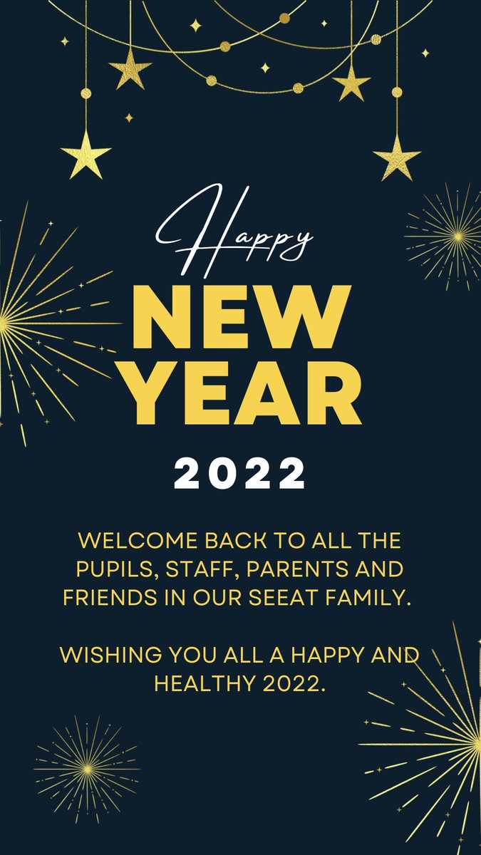 Welcome back to all those returning to school today. Wishing all our pupils, parents and friends in the community a healthy and happy 2022. @SEEATFamily @HappyNewYear @Springterm