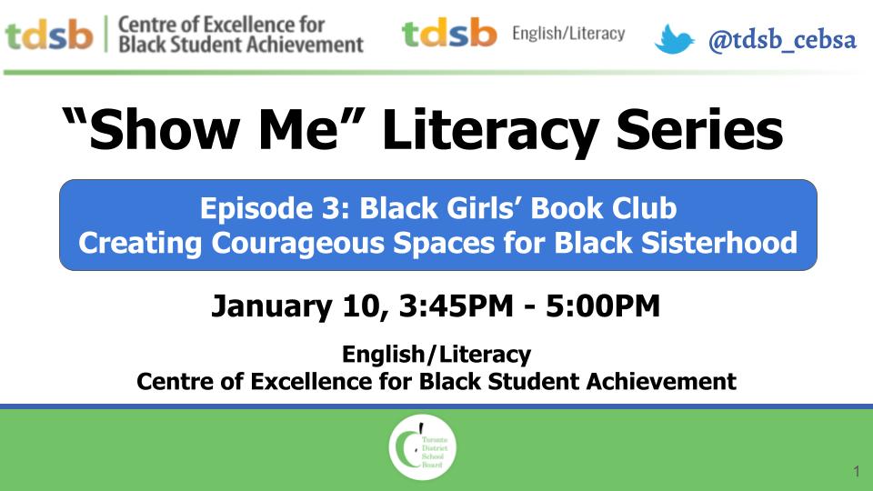 Please join us to learn with students who are part of the Black Girls' Book Club who'll speak to their experiences of mutual empowerment, confidence, and sisterhood through literacy.  tdsb.sabacloud.com/Saba/Web_spf/C…     <a href="/tdsb_cebsa/">Centre of Excellence for Black Student Achievement</a> <a href="/MsPoulis/">Anastasia</a> <a href="/MsRukiya/">Rukiya Mohamed</a>