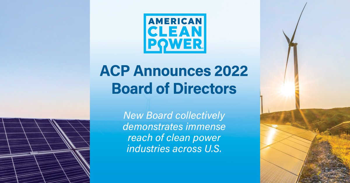 USCleanPower's tweet photo. 📣NEWS: Today ACP announced our Board of Directors for 2022. ACP’s Board collectively demonstrates the immense reach of the #CleanPower industries across the U.S. economy.

Read our full statement and see the full list of ACP's new Board members: https://t.co/1SFOxoKPfV https://t.co/v49MFaBECT