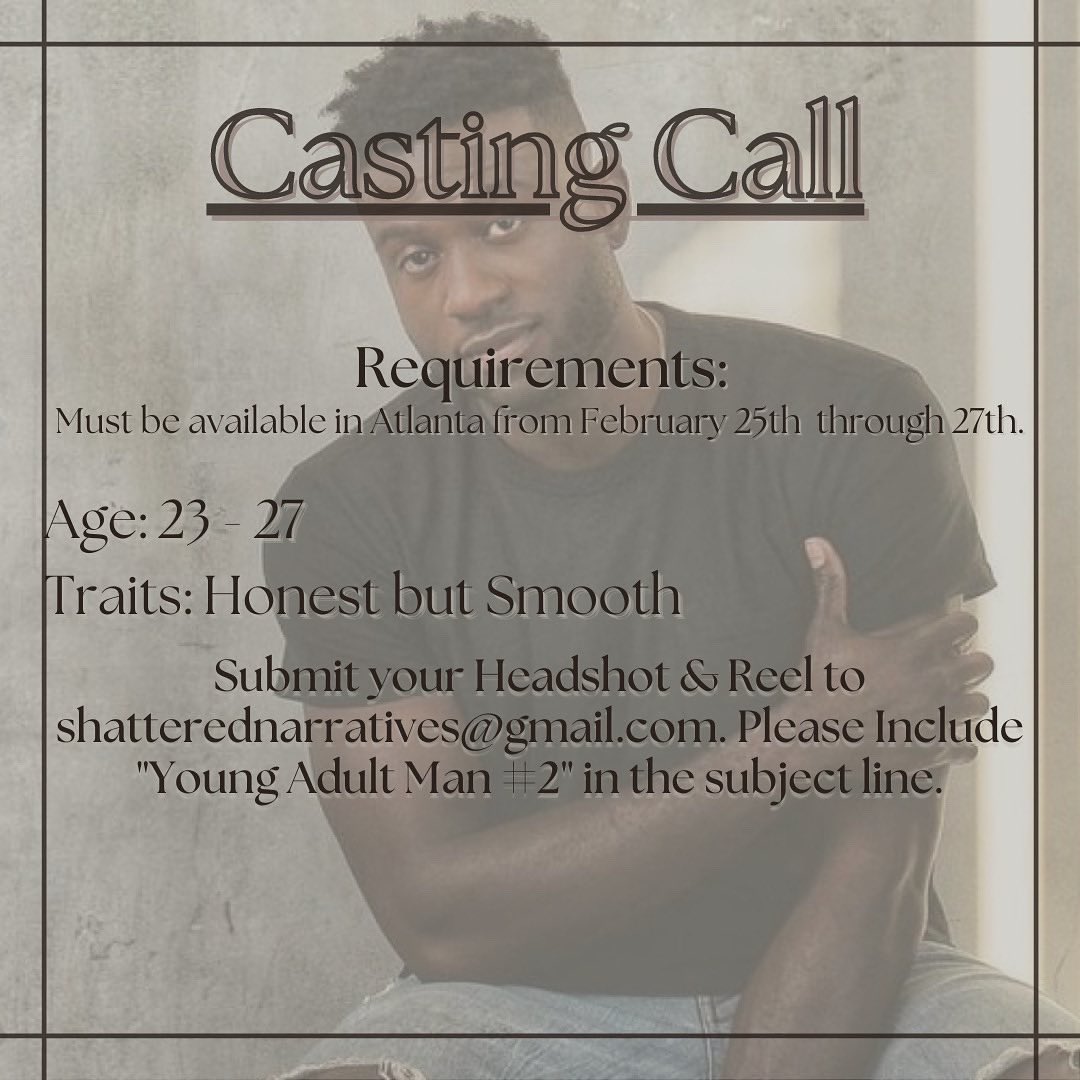 shesjustche's tweet image. …..General Casting Notice……
Y’all I wrote my first short film 🥺

✨Casting Call✨
February 25th-27th (ATL)

Please submit headshots and reels to
Shatterednarratives@gmail.com
#castingcall #castingcallatlanta #atlantafilm #atlanta #atlantawomeninfilm #atlactress #atlactor