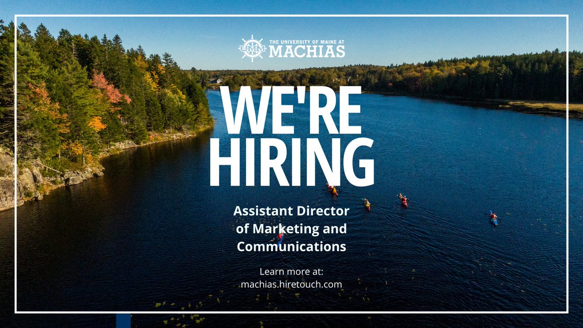 Looking for an opportunity in beautiful Downeast Maine? The University of Maine at Machias, the regional campus of the University of Maine, is searching for their next Assistant Director of Marketing and Communications! machias.hiretouch.com/job-details?jo… #Maine #UMaineMachias #UMaine