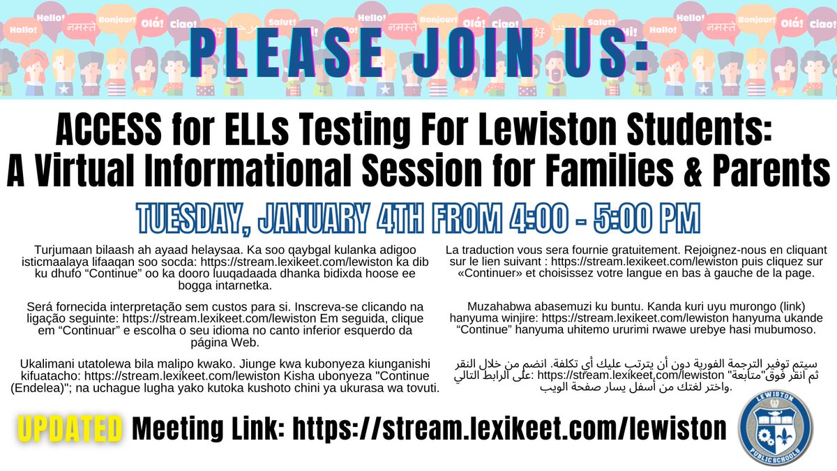 MultilingualLPS's tweet image. Families of ELL Students: Join us TODAY from 4:00-5:00 PM for a virtual information session on the upcoming ACCESS for ELLs assessment. Interpreters will be available.

UPDATED Meeting Link: lexikeet.com/lewiston

Disregard any previous links shared.