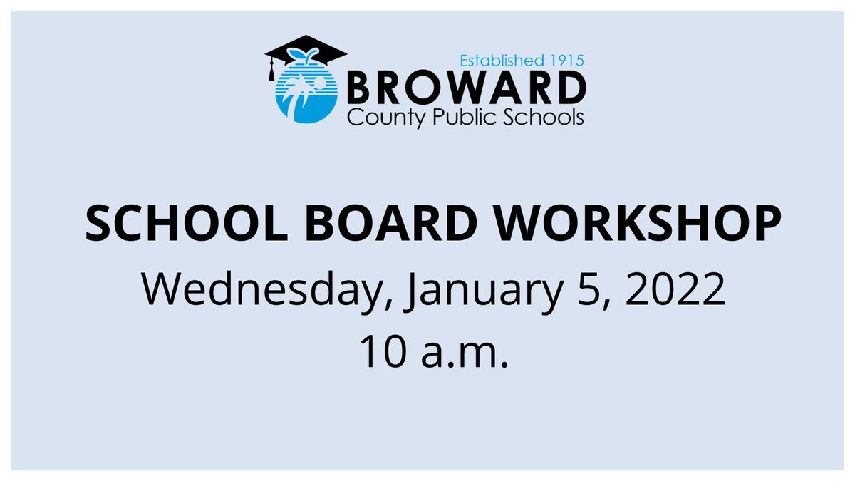 browardschools's tweet photo. There will be a School Board Workshop tomorrow, Wednesday, January 5. You may view the most updated meeting agenda and watch the livestream at https://t.co/rkJ73s2ets. https://t.co/A0LUEQlXVI