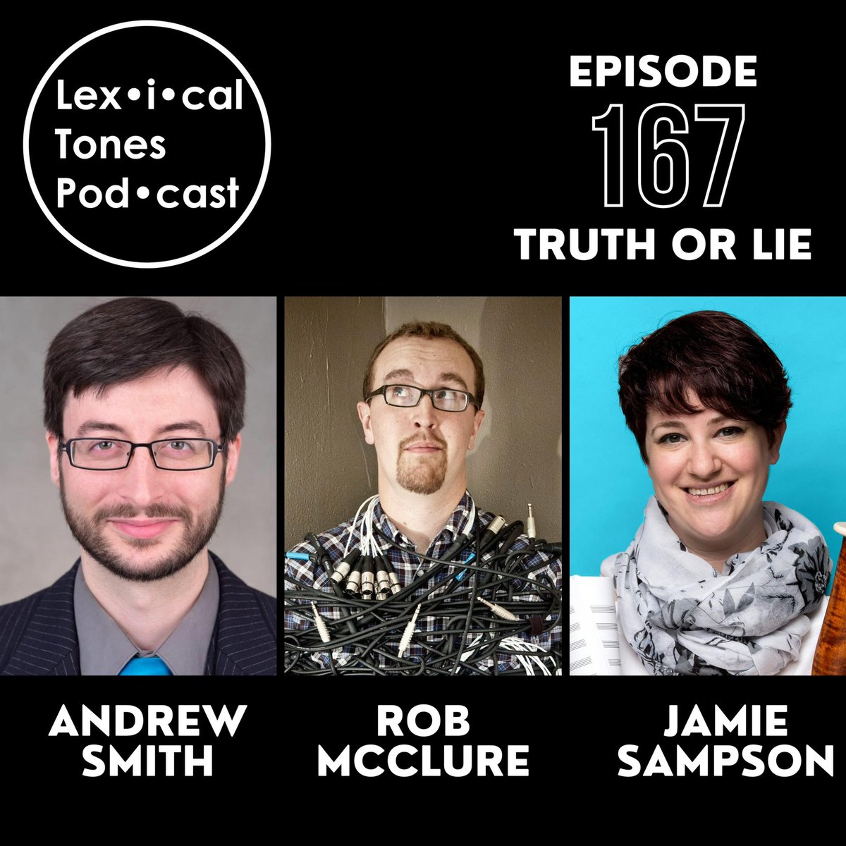 Did you miss us?!?

In this episode of the #LexicalTones #podcast @andrewmgsmith, <a href="/jamie_composer/">Jamie Leigh Sampson</a>, and @robertwmcclure ring in the new season demonstrating their supersleuth abilities, as they hunt for the truth among the lies…over drinks! Can you tell when we tell a lie?