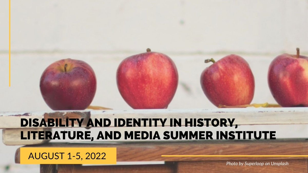 dihlm2022's tweet photo. The @NEHgov Disability and Identity in History, Literature, and Media summer institute for K-12 teachers will be held online Aug. 1-5, 2022. Apply by Mar. 1. Learn more and see the 2021 institute participants' projects at https://t.co/bsgBcHnkWn. #dihlm22 https://t.co/uPy9J42aM4