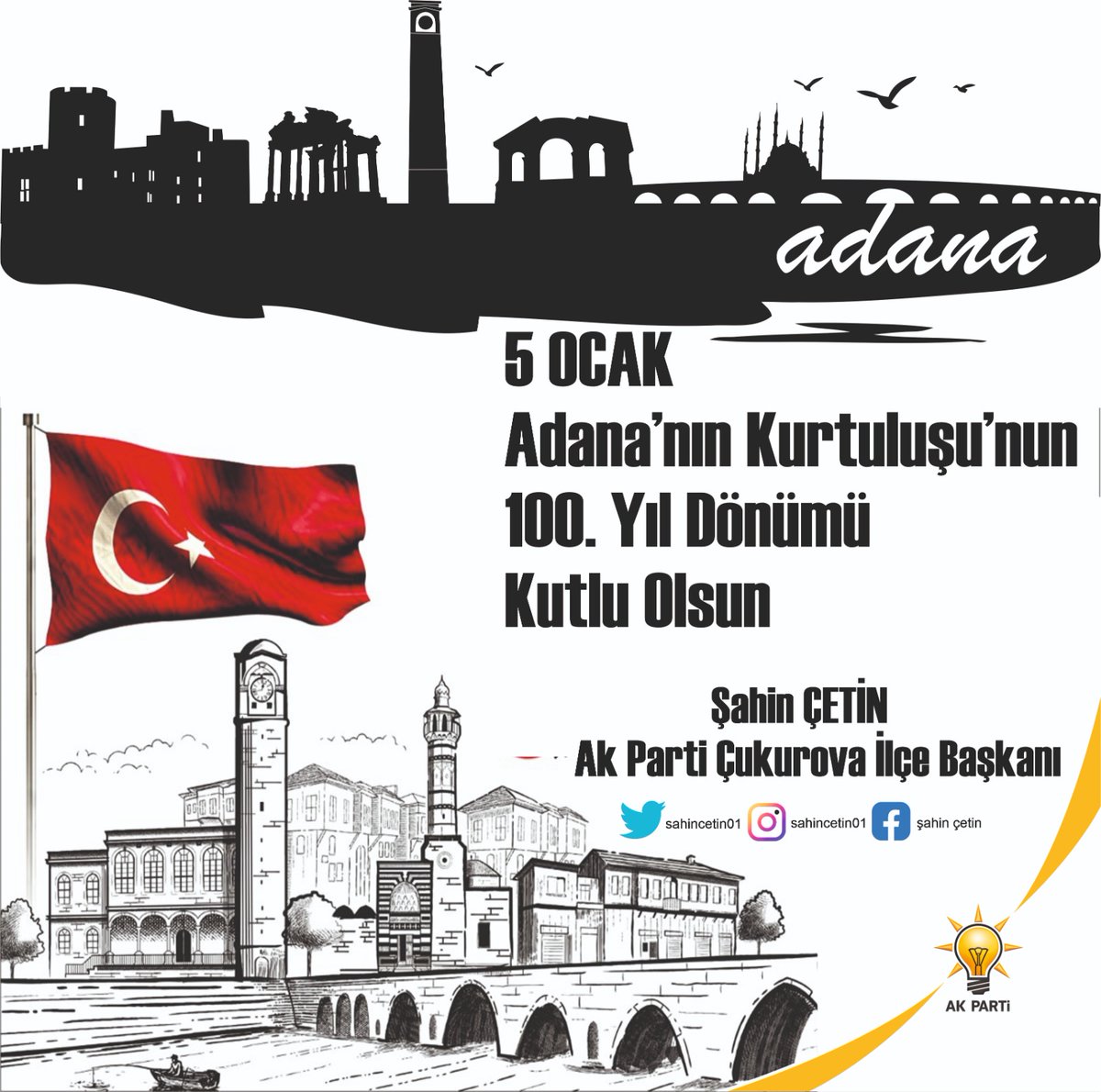 “Bende bu vekayiin ilk hiss-i teşebbüsü, bu memlekette bu güzel Adana’da doğmuştur” 
             Mustafa Kemal Atatürk 

Adana'mızın düşman işgalinden kurtuluşunun 100. yıldönümü .
Kutlu olsun.
🇹🇷🇹🇷🇹🇷

#NiceYüzYıllaraAdana