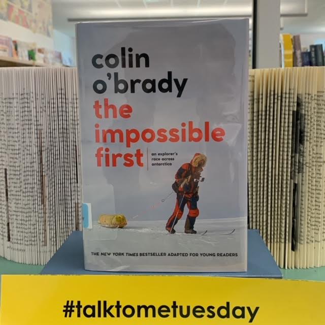 NNHSLibrary's tweet photo. Our #TalktoMeTuesday #memoir fits what we're looking for these days: stories of inspiration, passion & overcoming odds. #TheImpossibleFirst by @colinobrady is the exciting & readable story of O'Brady's attempt to be the first to trek 932 miles across Antarctica solo & unassisted https://t.co/8y5Yb2QxGr
