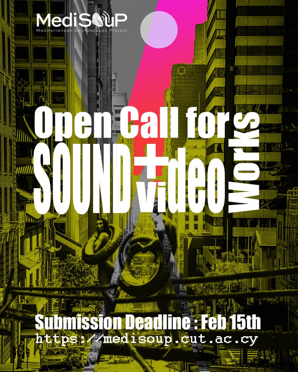 ****Call for Sound |+Video| Works***
Info here>>> medisoup.cut.ac.cy
Submit here>>> bit.ly/healingMediSouP
Press Release>>> bit.ly/pressMS